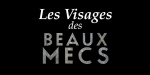 Les Visages des Beaux Mecs