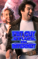 Fat Guy Stuck in Internet - D.R