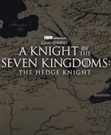 A Knight of the Seven Kingdoms: The Hedge Knight - D.R