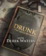 Drunk History (US) - D.R