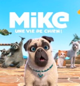 Mike, une vie de chien - D.R