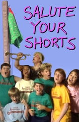 Salute Your Shorts - D.R