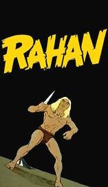 Rahan, fils des ges farouches - D.R
