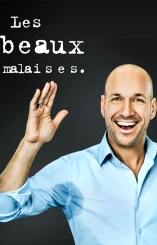 Beaux Malaises (Les) (CA) - D.R