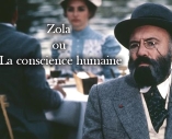 Emile Zola ou La Conscience Humaine - D.R